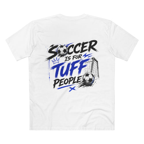Soccer Sideline Chaos T‑Shirt — “Soccer is for Tuff People” Graphic Tee