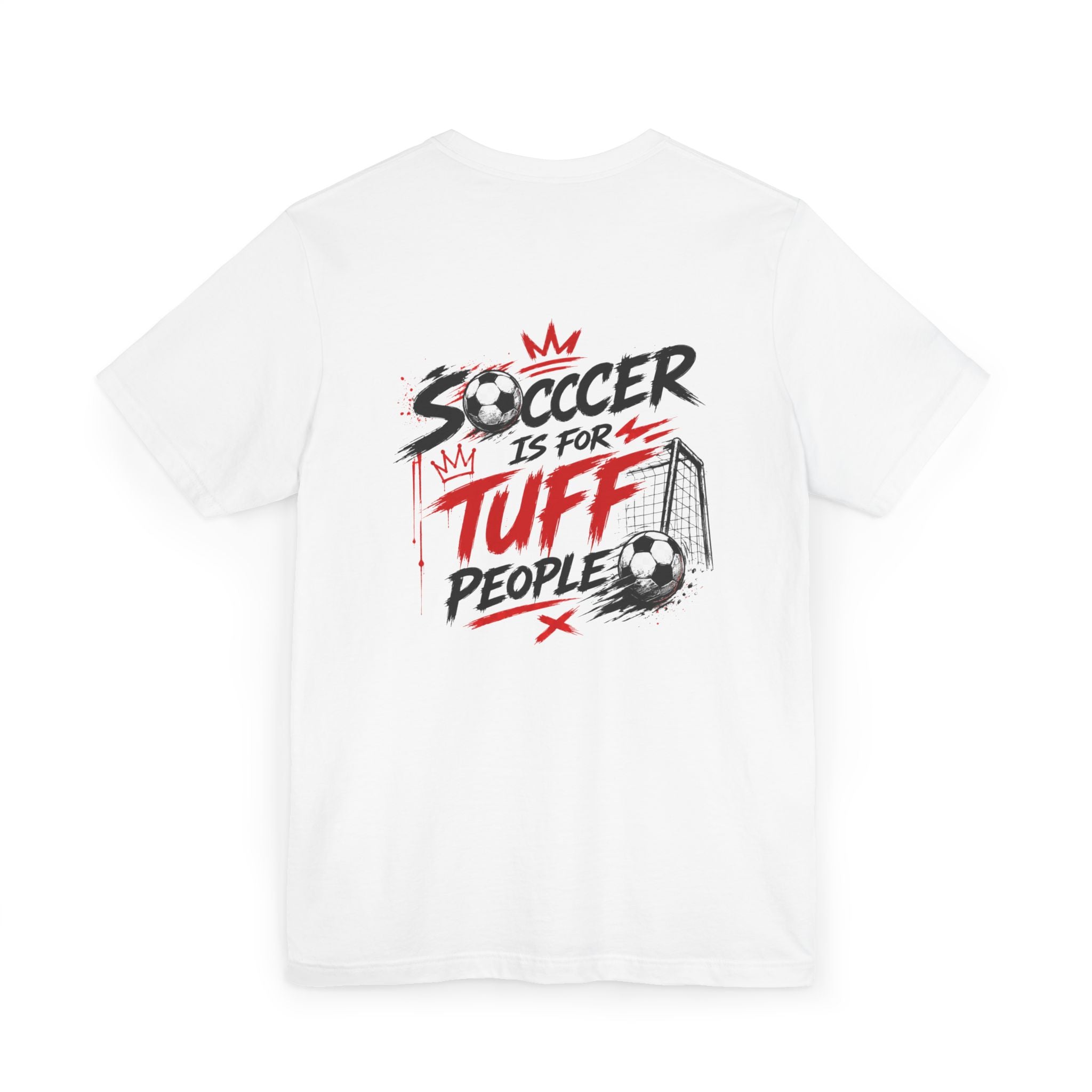 Soccer T-Shirt — "Sideline Chaos / Soccer Is For Tuff People" Graphic Tee